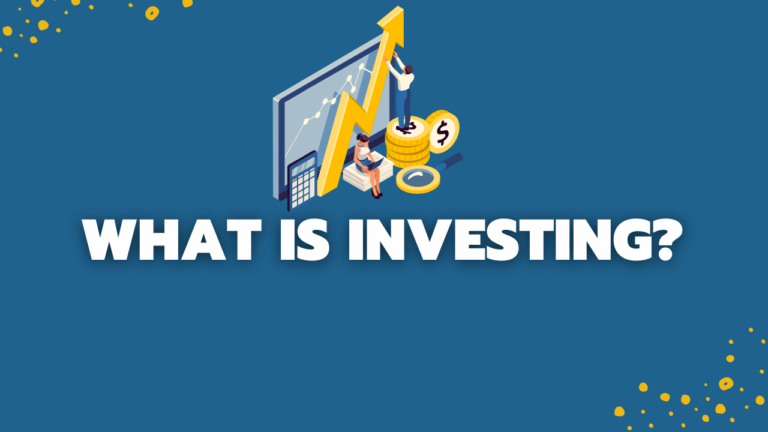 What is Investing